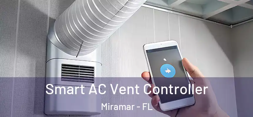  Smart AC Vent Controller Miramar - FL